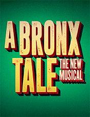 A Bronx Tale The Musical